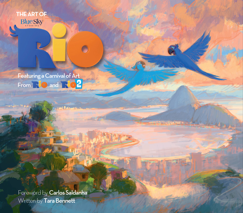 The Art Of Rio Featuring A Carnival Of Art From Rio And Rio 2 Titan Books