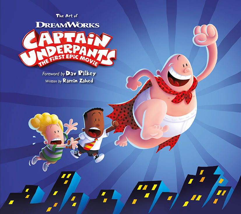 The Art of Captain Underpants The First Epic Movie @ Titan Books